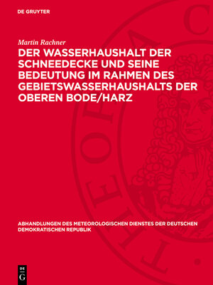cover image of Der Wasserhaushalt der Schneedecke und seine Bedeutung im Rahmen des Gebietswasserhaushalts der Oberen Bode/Harz